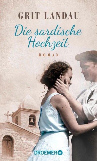 Die sardische Hochzeit - Grit Landau