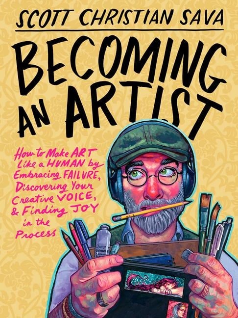 Becoming an Artist - Scott Christian Sava
