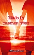Bleib in meiner Welt - Melanie Dauer