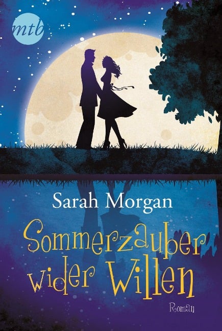 Sommerzauber wider Willen - Sarah Morgan