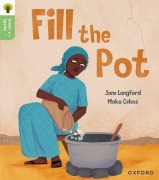 Cover-Bild zum Titel 'Oxford Reading Tree Green Sparks: Level 2: Fill the Pot' von 'Jane Langford'