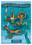 Cover-Bild zum Titel 'Lasst Linien sprechen (Tischkalender 2026 DIN A5 hoch), CALVENDO Monatskalender' von 'Michael Becker'