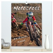 Cover-Bild zum Titel 'Motocross - einfach cool (hochwertiger Premium Wandkalender 2026 DIN A2 hoch), Kunstdruck in Hochglanz' von 'Peter Roder'