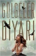 Cover-Bild zum Titel 'Gölgeler Diyari' von 'Kate Brian'