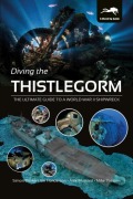 Cover-Bild zum Titel 'Diving the Thistlegorm' von 'Alex Mustard, Jon Henderson, Mike Postons, Simon Brown'