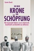 Cover-Bild zum Titel 'Die neue Krone der Schöpfung' von 'Gunter Dueck'