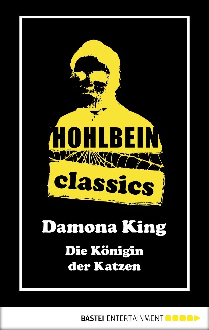 Hohlbein Classics - Die Königin der Katzen - Wolfgang Hohlbein