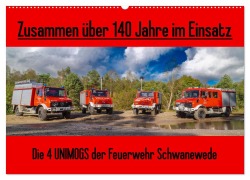 Die 4 UNIMOGS der Feuerwehr Schwanewede (Wandkalender 2026 DIN A2 quer), CALVENDO Monatskalender - Andreas Jannusch