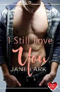 I Still Love You - Jane Lark