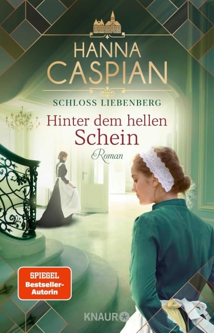 Schloss Liebenberg. Hinter dem hellen Schein - Hanna Caspian