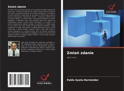 Cover-Bild zum Titel 'Zmie¿ zdanie' von 'Pablo Ayala-Hernández'