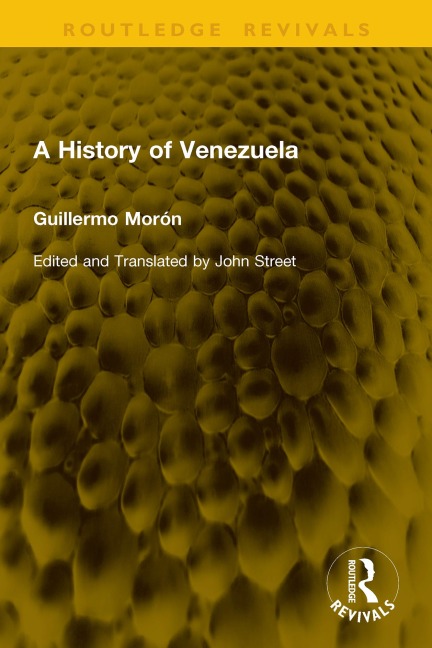 A History of Venezuela - Guillermo Morón