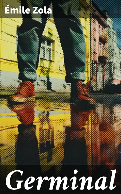 Germinal - Émile Zola