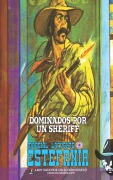Cover-Bild zum Titel 'Dominados por un sheriff (Colección Oeste)' von 'Marcial Lafuente Estefanía'