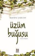 Cover-Bild zum Titel 'Üzüm Bugusu' von 'Mustafa ilhan Ahi'