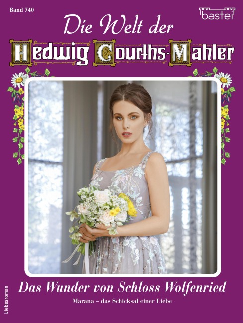 Die Welt der Hedwig Courths-Mahler 740 - Charlotte Berg