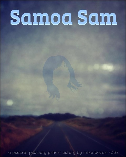Samoa Sam - Mike Bozart