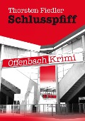 Cover-Bild zum Titel 'Schlusspfiff' von 'Thorsten Fiedler'