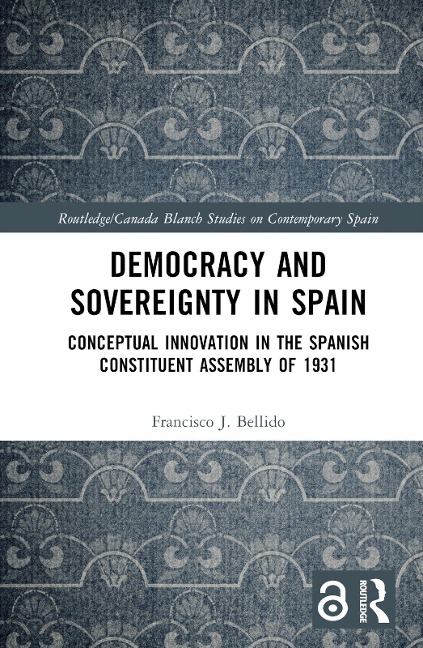 Democracy and Sovereignty in Spain - Francisco J Bellido