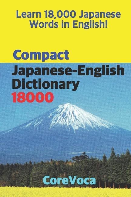 Compact Japanese-English Dictionary 18000 - Taebum Kim