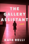 Cover-Bild zum Titel 'The Gallery Assistant' von 'Kate Belli'