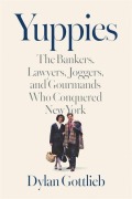 Cover-Bild zum Titel 'Yuppies' von 'Dylan Gottlieb'