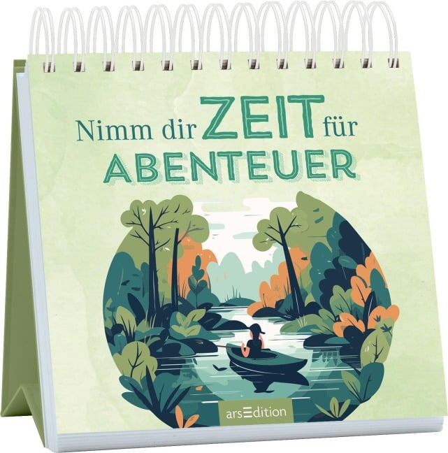 Nimm dir Zeit für Abenteuer - 