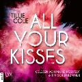 Cover-Bild zum Titel 'All Your Kisses' von 'Tillie Cole'