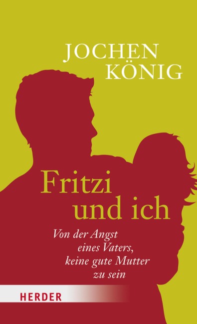 Fritzi und ich - Jochen König