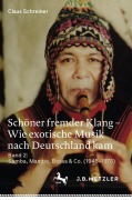 Cover-Bild zum Titel 'Schöner fremder Klang - Wie exotische Musik nach Deutschland kam' von 'Claus Schreiner'