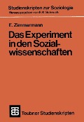 Das Experiment in den Sozialwissenschaften - 