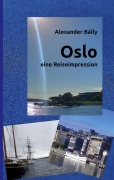 Cover-Bild zum Titel 'Oslo' von 'Alexander Bálly'