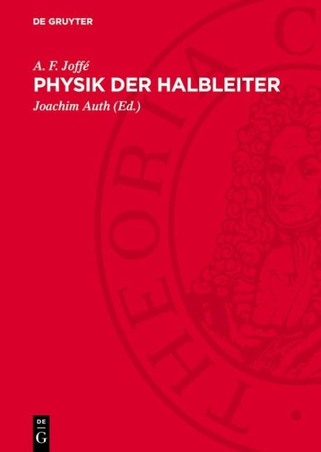 Physik der Halbleiter - A. F. Joffé