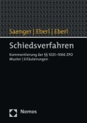 Cover-Bild zum Titel 'Schiedsverfahren' von 'Ingo Saenger, Stephanie Eberl, Walter Eberl'