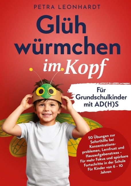 Glühwürmchen im Kopf - Petra Leonhardt