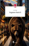 Cover-Bild zum Titel 'Veganes Hack ll. Life is a Story - story.one' von 'Leo Jung'
