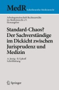 Cover-Bild zum Titel 'Standard-Chaos? Der Sachverständige im Dickicht zwischen Jurisprudenz und Medizin' von ''
