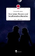 Von toten Feuern und leuchtenden Monden. Life is a Story - story.one - Kerstin Obermayr