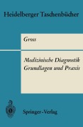 Cover-Bild zum Titel 'Medizinische Diagnostik - Grundlagen und Praxis' von 'R. Gross'