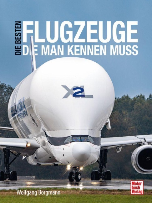 Die besten Flugzeuge, die man kennen muss - Wolfgang Borgmann
