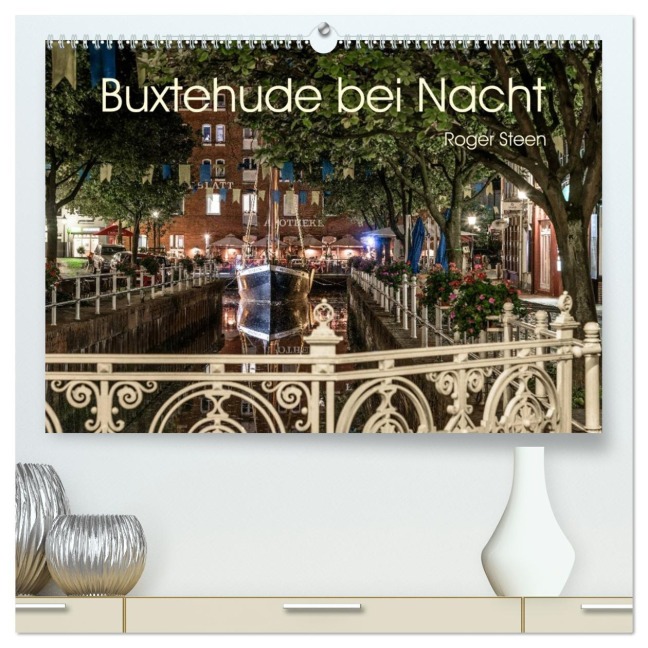 Buxtehude bei Nacht (hochwertiger Premium Wandkalender 2026 DIN A2 quer), Kunstdruck in Hochglanz - Roger Steen