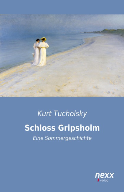 Schloss Gripsholm - Kurt Tucholsky