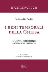 I beni temporali della Chiesa - Velasio De Paolis