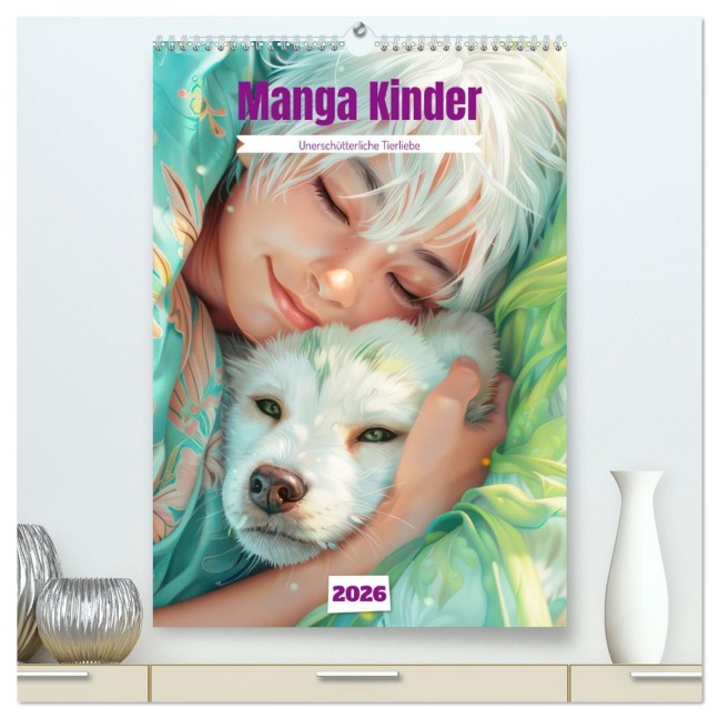 Manga Kinder - Unerschütterliche Tierliebe (hochwertiger Premium Wandkalender 2026 DIN A2 hoch), Kunstdruck in Hochglanz - Liselotte Brunner-Klaus