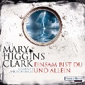 Cover-Bild zum Titel 'Einsam bist du und allein' von 'Mary Higgins Clark'