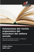 Cover-Bild zum Titel 'Valutazione del rischio ergonomico dei lavoratori del settore avicolo' von 'Tulika Khare, Aditi Vats'