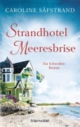 Cover-Bild zum Titel 'Strandhotel Meeresbrise' von 'Caroline Säfstrand'