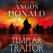 Cover-Bild zum Titel 'Templar Traitor' von 'Angus Donald'