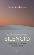 Cover-Bild zum Titel 'El Arte Olvidado del Silencio' von 'Sarah Anderson'