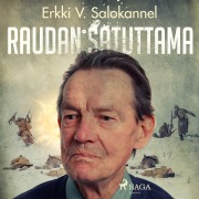 Cover-Bild zum Titel 'Raudan satuttama' von 'Erkki V. Salokannel'